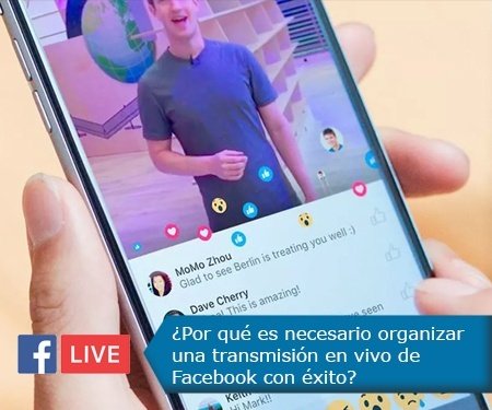 ¿Por qué es necesario organizar una transmisión en vivo de Facebook con éxito?
