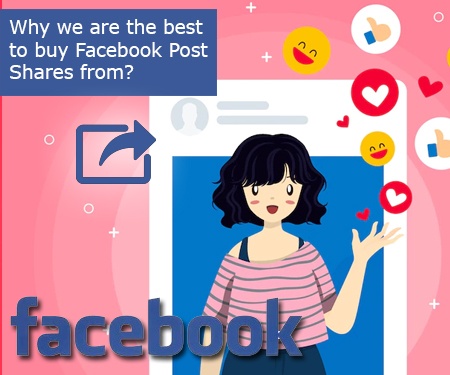 Why we are the best to buy Facebook Post Shares from?