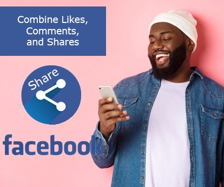 Combine Likes, Comments, and Shares