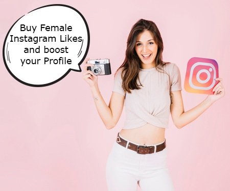 Buy Female Instagram Likes and boost your Profile
