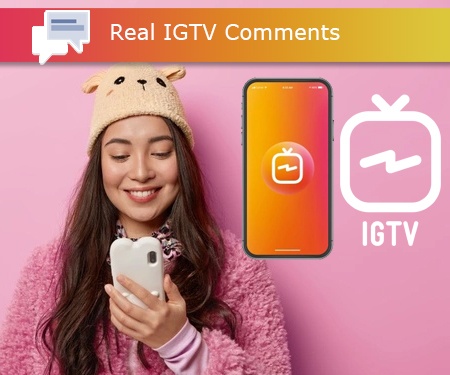 Real IGTV Comments