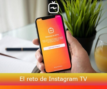 El reto de Instagram TV