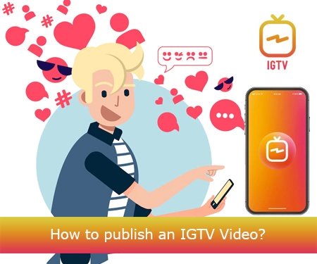 How to publish an IGTV Video?