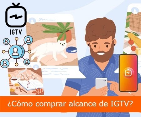 ¿Cómo comprar alcance de IGTV?