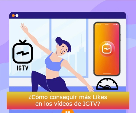 ¿Cómo conseguir más Likes en los vídeos de IGTV?