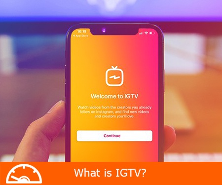 What is IGTV?
