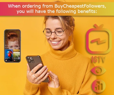 When ordering from BuyCheapestFollowers, you will have the following benefits