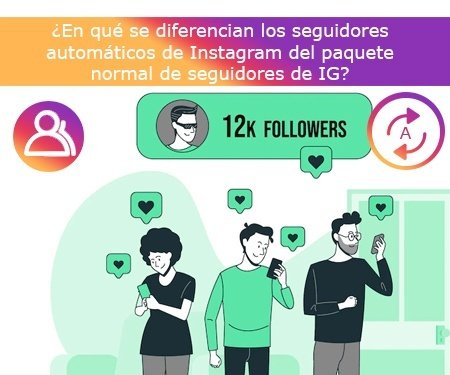 ¿En qué se diferencian los seguidores automáticos de Instagram del paquete normal de seguidores de IG?