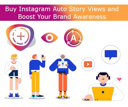 Buy Instagram Auto Story Views and Boost Your Brand Awareness