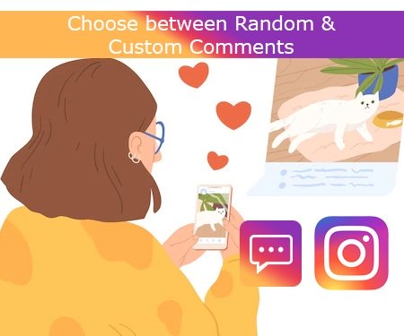 Choose between Random & Custom Comments