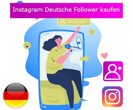 Instagram deutsche Follower kaufen
