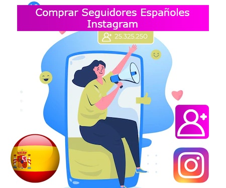 Comprar Seguidores Españoles Instagram