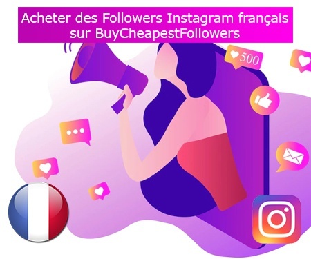 Acheter des Followers Instagram français sur BuyCheapestFollowers