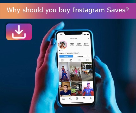 Why should you buy Instagram Saves?