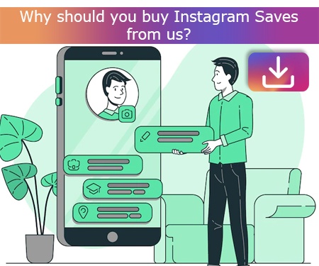 Why should you buy Instagram Saves from us?