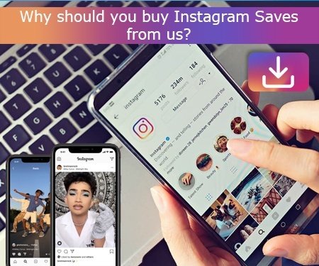 Why should you buy Instagram Saves from us?
