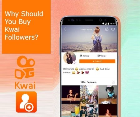 Why Should You Buy Kwai Followers?