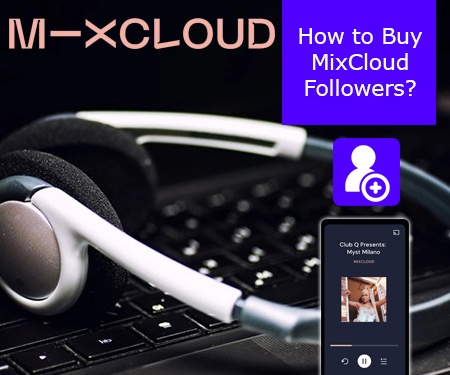 How to Buy MixCloud Followers?
