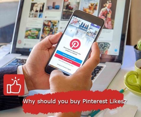 Why should you buy Pinterest Likes?