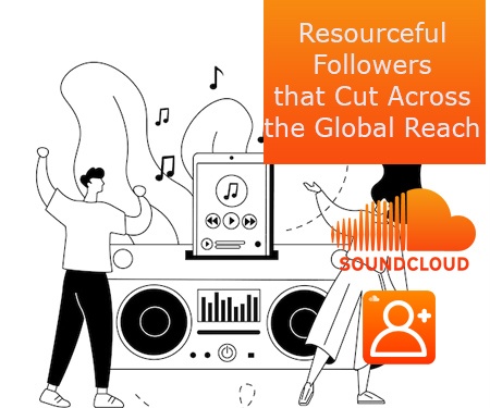 Resourceful Followers that Cut Across the Global Reach
