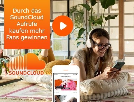Durch das SoundCloud Aufrufe kaufen mehr Fans gewinnen