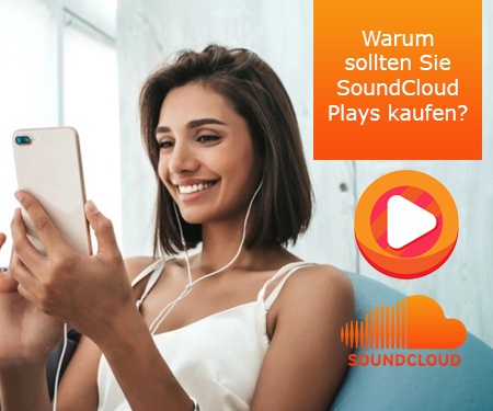 Warum sollten Sie SoundCloud Plays kaufen?