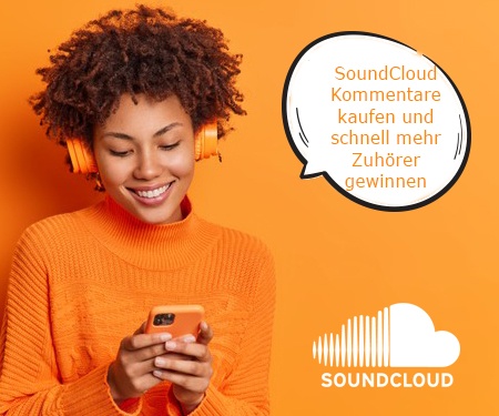 SoundCloud Kommentare kaufen und schnell mehr Zuhörer gewinnen