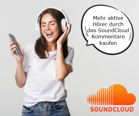 Mehr aktive Hörer durch das SoundCloud Kommentare kaufen
