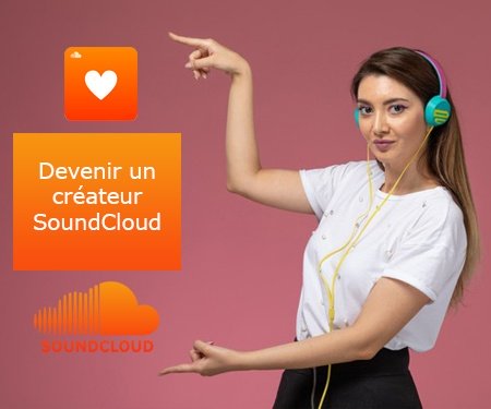 Devenir un créateur SoundCloud