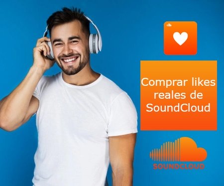 Comprar likes reales de SoundCloud