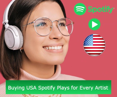 Buying USA Spotify Plays for Every Artist