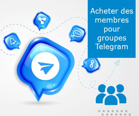 Acheter des membres pour groupes Telegram
