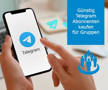 Günstig Telegram Abonnenten kaufen für Gruppen