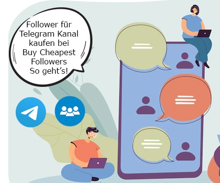 Follower für Telegram Kanal kaufen bei BuyCheapestFollowers – So geht’s!