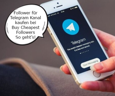 Follower für Telegram Kanal kaufen bei BuyCheapestFollowers – So geht’s!