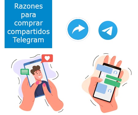Razones para comprar compartidos Telegram
