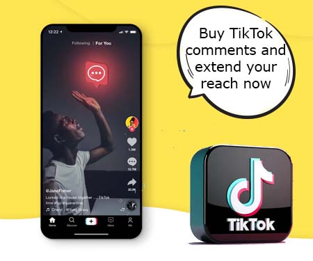Buy TikTok comments and extend your reach now