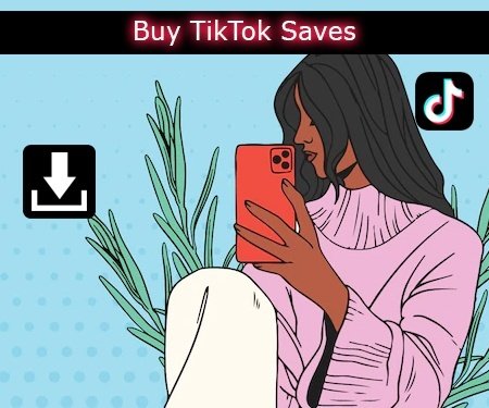 Buy TikTok Saves
