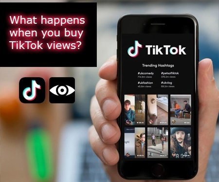 What happens when you buy TikTok views?