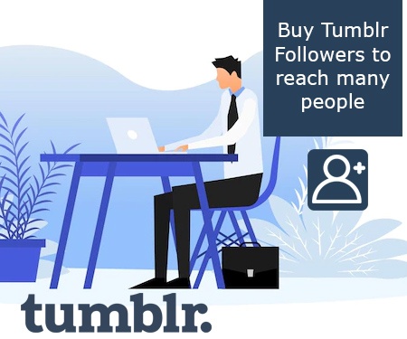 Buy Tumblr Followers to reach many people