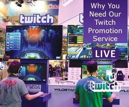 Why You Need Our Twitch Promotion Service