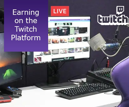 Earning on the Twitch Platform