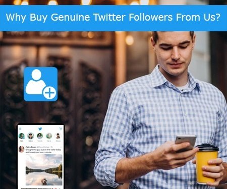 Why Buy Genuine Twitter Followers From Us?