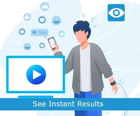 See Instant Results
