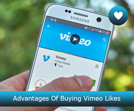 Advantages Of Buying Vimeo Likes