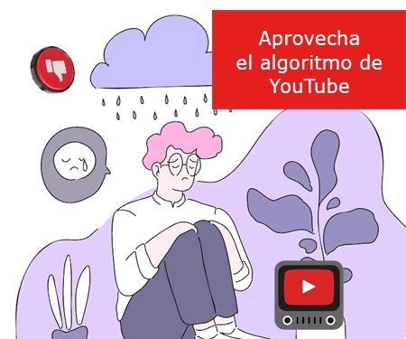 Aprovecha el algoritmo de YouTube