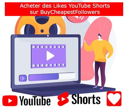 Acheter des Likes YouTube Shorts sur BuyCheapestFollowers