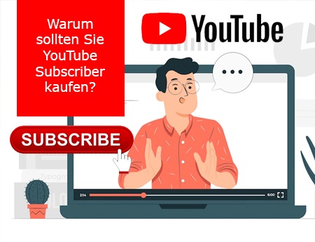 Warum sollten Sie YouTube Subscriber kaufen?