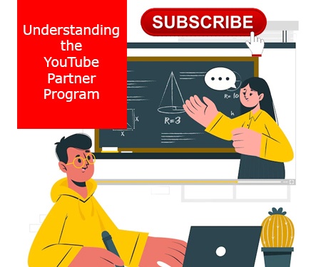 Understanding the YouTube Partner Program