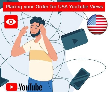 Placing your Order for USA YouTube Views